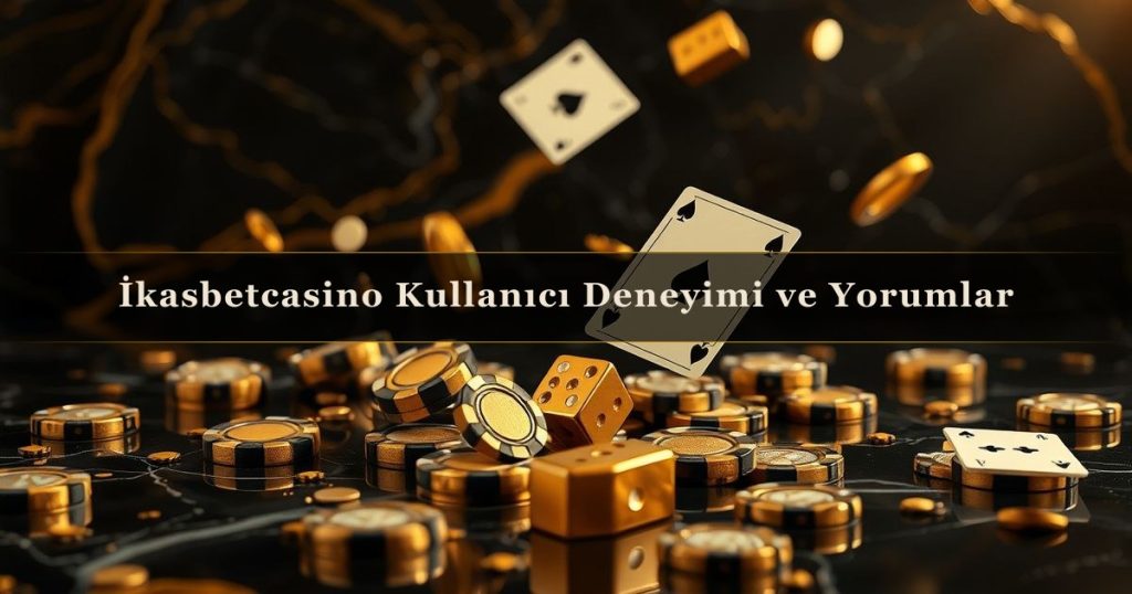 İkasbetcasino Kullanıcı