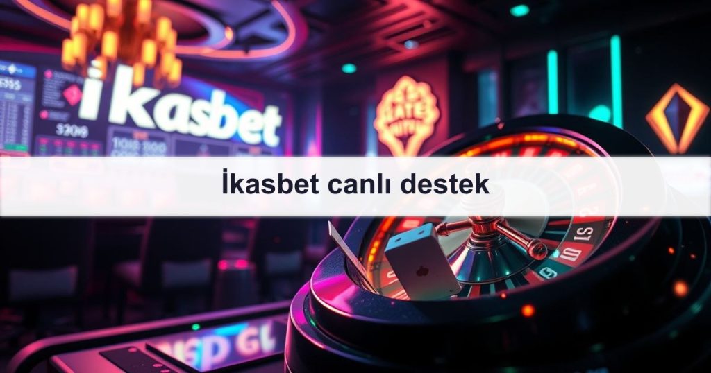 İkasbet canlı