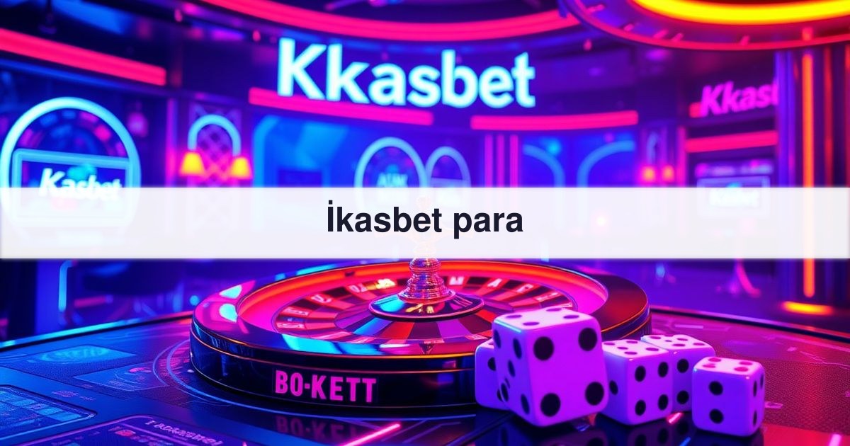 İkasbet para