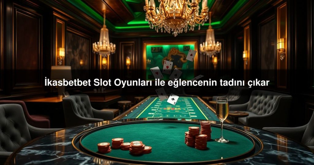 İkasbetbet Slot